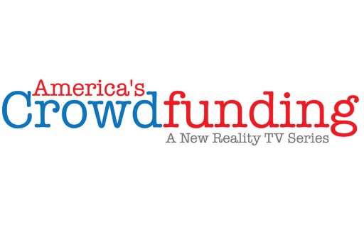 America's Crowdfunding to Launch First Reality TV Series Featuring Equity-Based Crowdfunding