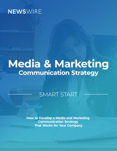 Smart Start: How to Develop a Media and Marketing Communication Strategy