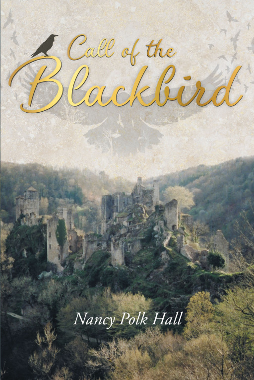 Author Nancy Polk Hall’s New Book ‘Call of the Blackbird’ is the Mystery of a Young Woman Trying to Find a Boy Who Has the Potential to Change Her Life