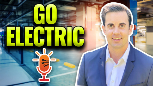New Podcast 'Go Electric' is Covering the Electrification and Cleantech Revolution