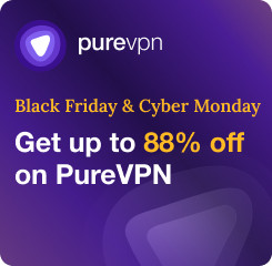 PureVPN Announces Up to 88 Off for Black Friday Cyber Monday Event