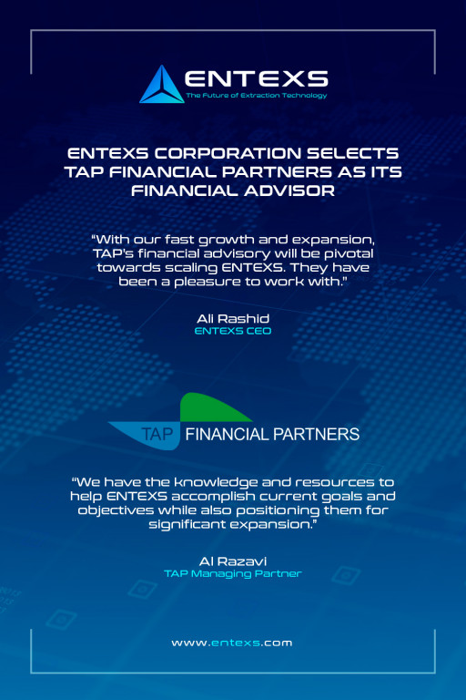 ENTEXS Corporation Selects TAP Financial Partners as Its Financial Advisor