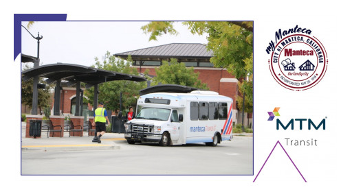 MTM Transit Awarded Contract to Operate Manteca Transit System