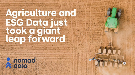 Global Agriculture Company to Make New ESG and Ag Data Available Through Nomad Data