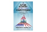 The Future Economy and Inclusive Competitiveness