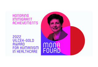 Dr. Mona Fouad Receives the 2022 Vilcek-Gold Award for Humanism in Healthcare