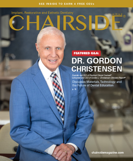 Newest Chairside® Magazine Issue From Glidewell Discusses Materials, Technology and the Future of Dental Education