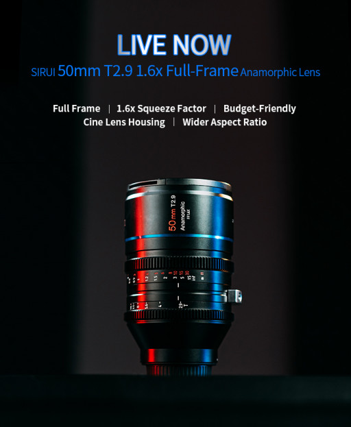 SIRUI Goes Full Frame With 50mm T2.9 1.6x Anamorphic Lens