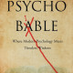 Author J.B. Wilson's New Book, 'Psycho-Bible: Where Modern Psychology Meets Timeless Wisdom,' is an Intriguing Memoir That Shares the Author's Experience in His Field