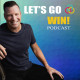 Corporate Coaching Provider Let's Go Win Is Offering Self Empowerment Podcasts for Today's Leaders, Entrepreneurs, and Teams