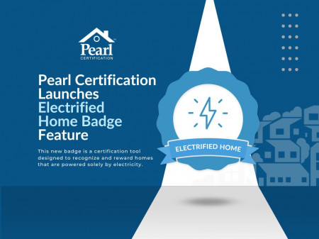 Pearl Certification Launches Electrified Badge Home Feature