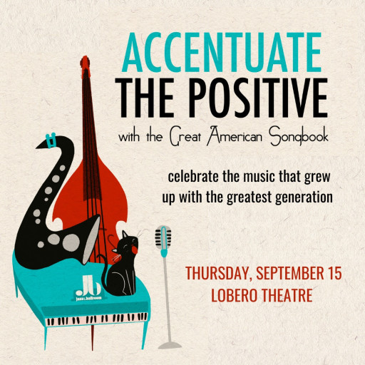 Jazz at the Ballroom Presents 'Accentuate the Positive' This Fall
