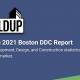 BLDUP Releases the 2021 Development, Design, and Construction Report for the Boston Area