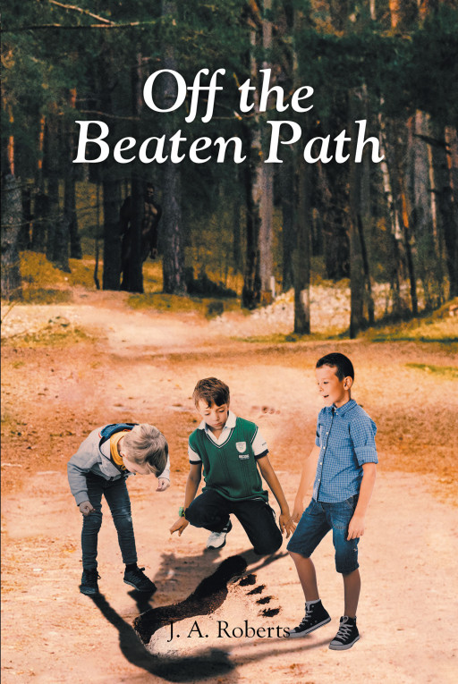 Author J. A. Roberts's New Book 'Off the Beaten Path' is a Collection of Stories That Reflect the Author's Personal Experiences With the Great Outdoors