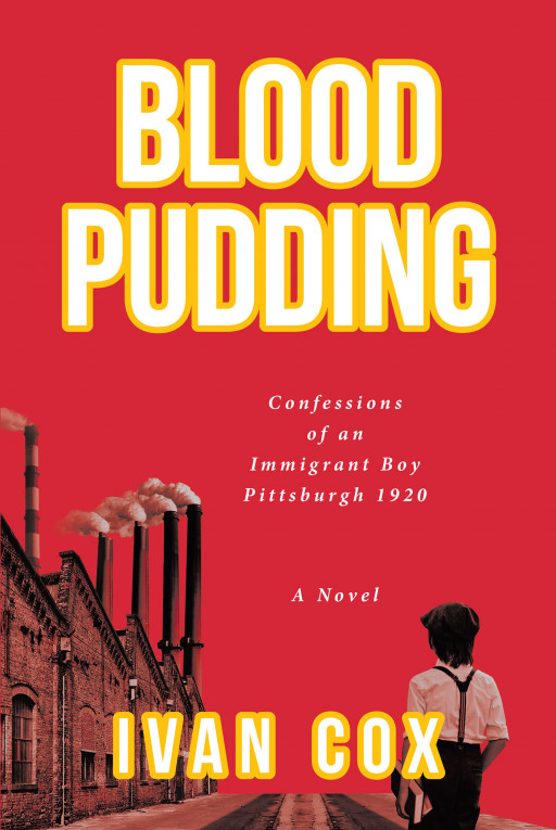 Ivan Cox's 'Blood Pudding' Paints a Haunting Portrait of Gritty Immigrant Life 100 Years Ago