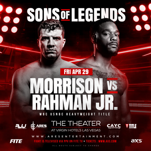 Sons of Legends Morrison vs. Rahman Jr. Debuts at the Theater at Virgin Hotel in Las Vegas, Nevada on April 29, 2022