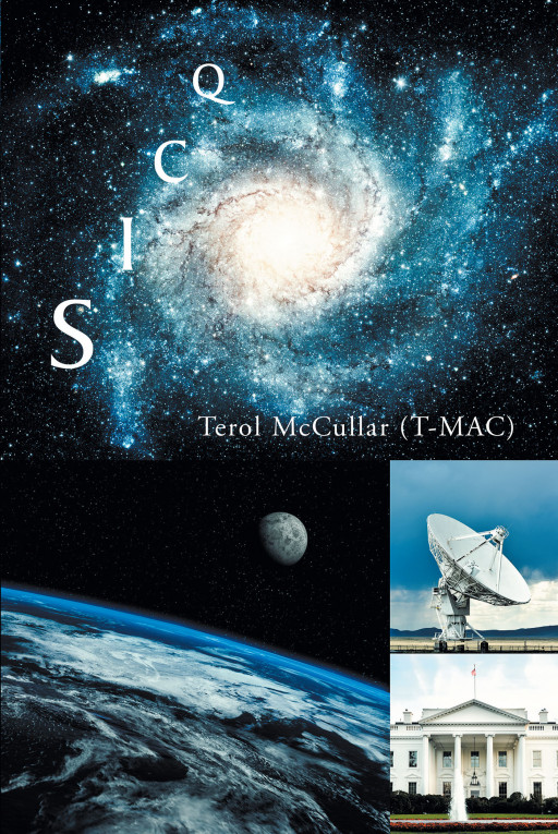 Author Terol McCullar's New Book 'SICQ' is Gripping Tale About the Breakdown and Rebuilding of Political Lines in the Face of Aliens