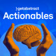 Introducing getAbstract Actionables, the Corporate Learning Tool Learners Love