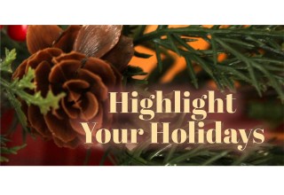 Highlight Your Holidays