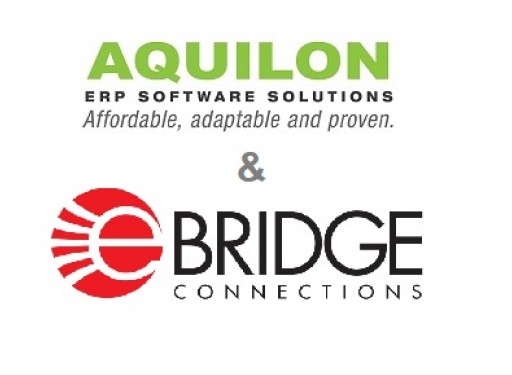 eBridge Connections and Aquilon Software Announce Strategic Partnership in Order to Integrate Aquilon ERP With Leading eCommerce Platforms, CRM Applications and More