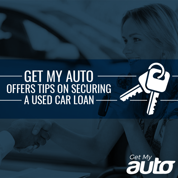 Get My Auto Offers Tips on Securing a Used Car Loan Newswire