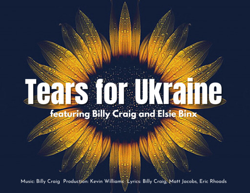 Rock Island Records Releases Billy Craig Song 'Tears for Ukraine'