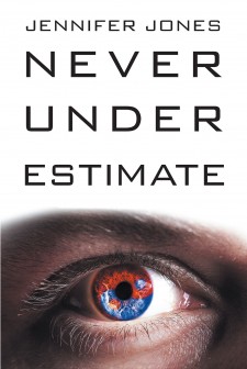 Author Jennifer Jones’ New Book “Never Under Estimate” is a Collection of Works With Equal Parts Meaning and Wickedness.