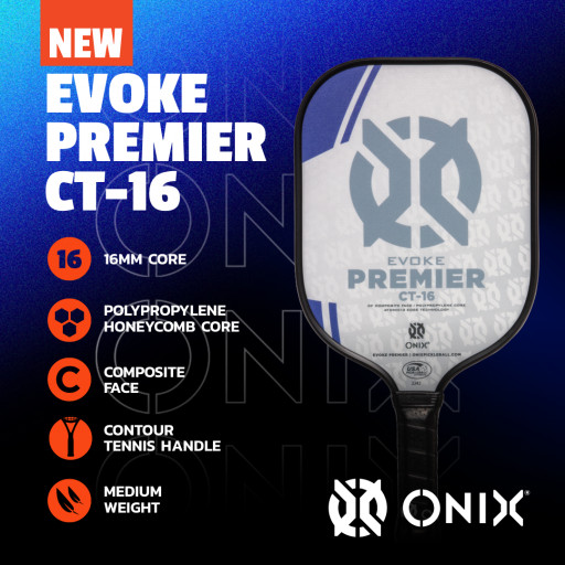 ONIX Pickleball Launches All-New Evoke Premier CT-16 Paddle