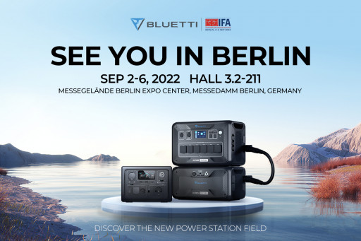 BLUETTI to Debut Latest Power Stations at IFA 2022