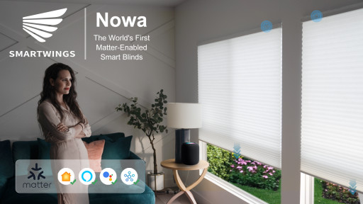 SmartWings Unveils Nowa: The World’s First Matter Certified Smart Shades