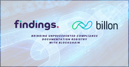 Findingsco Partners With Billon to Offer Its Unprecedented Compliance Documentation Registry Over Blockchain