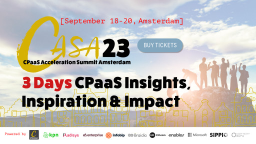 Announcing the Inaugural CPaaS Acceleration Summit in Amsterdam From 18-20 September
