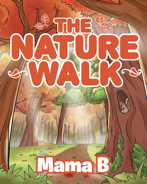 Mama B's New Book 'The Nature Walk' Is A Captivating Tale Of A Group Of ...