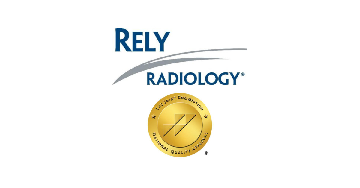 Rely Radiology Awarded Ambulatory Care Accreditation From the Joint Commission for a Third Consecutive Term