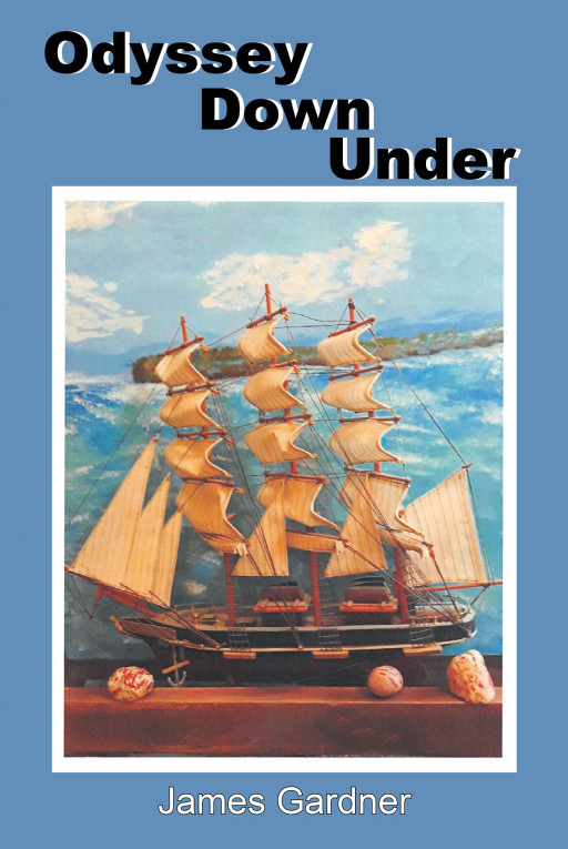 Author James Gardner's New Book 'Odyssey Down Under' is a Fictional Story Curated From the Author's Own Life Experience in the Navy