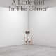 Linda Carter's New Book 'There Was a Little Girl in the Corner' is an Inspirational Life Story of How Love, Music, and Faith Navigated a Girl Away From Utter Distress