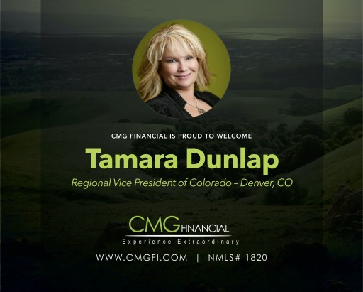 CMG Financial Welcomes Tamara Dunlap, Regional Vice President of Colorado
