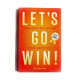 Let's Go Win Founder Is Announcing Professional Performance Coach Services for 3 Potential Clients