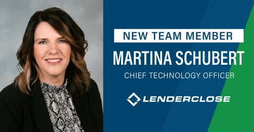 LenderClose Announces Addition of Martina Schubert as the Company's First CTO