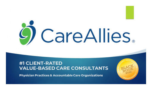 CareAllies Earns 5th Consecutive Top Value-Based Care Consultants Rating, 2022 Black Book Physician Practice Advisory Survey