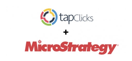 Strategic Partnership Gives MicroStrategy Customers Access to TapClicks Omni-Channel Marketing Data