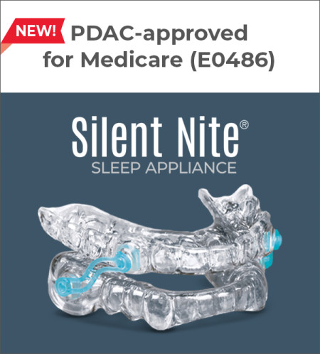 The Glidewell Silent Nite Sleep Appliance Is Now PDAC-Approved for Medicare (E0486)