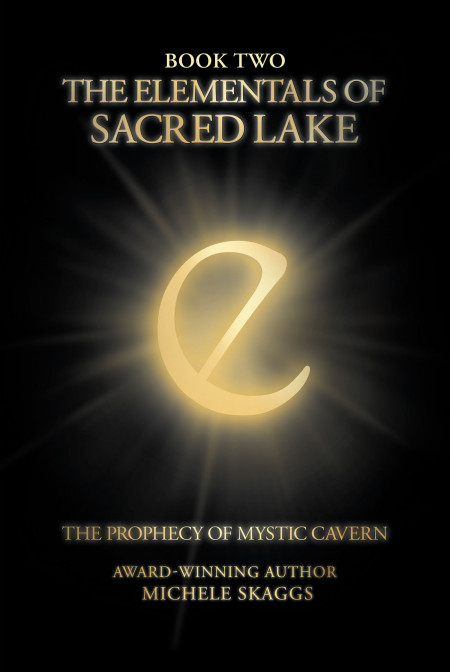 Author Michele Skaggs’ new book ‘The Elementals of Sacred Lake’ follows the elementals on their most difficult quest yet, one they may not come from