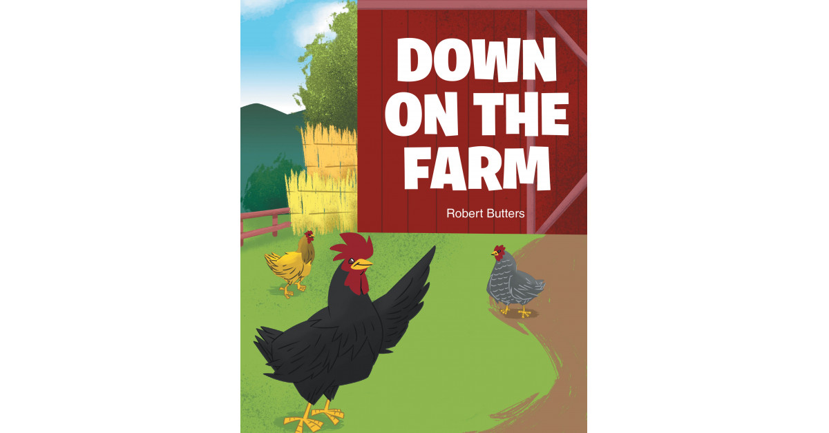 'Down on the Farm' From Robert Butters is a Family Friendly Look at the