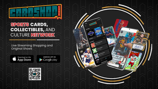 Card Shop Live App Launches Interactive Shopping Experience for Sports and Pop Culture Collectors