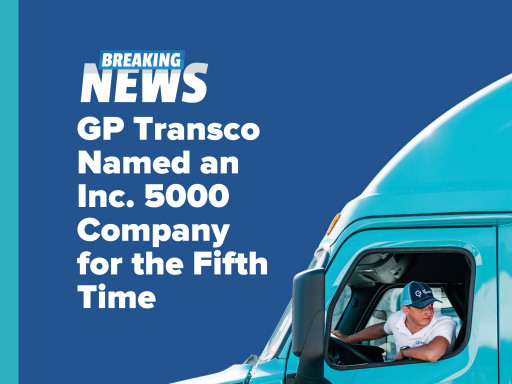 GP Transco Named an Inc. 5000 Company for the 5th Time