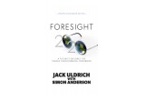 Jack Uldrich's Most Recent Book: Foresight 20/20