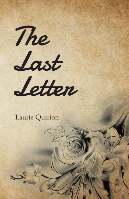 Author Laurie Quirion’s New Book, ‘The Last Letter,’ is the Captivating Story of a Woman Who Mysteriously Vanished