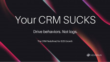 Your CRM Sucks