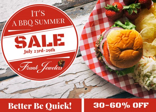 Frank Jewelers Announces BBQ Summer Sales Event